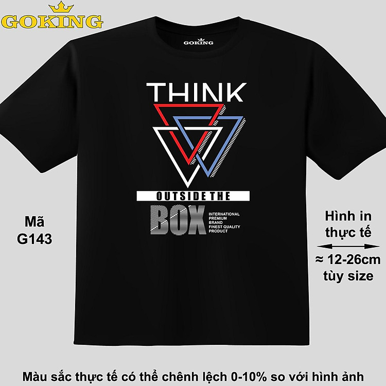 Think Outside The Box, mã G143. Áo thun đẹp cho cả gia đình. Áo phông hàng hiệu Goking, công nghệ in Nhật Bản siêu nét. Form unisex cho nam nữ, trẻ em, bé trai gái. Quà tặng ý nghĩa cho bố mẹ, con cái, bạn bè, doanh nghiệp, hội nhóm