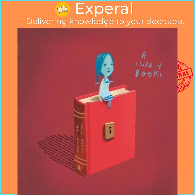 Sách - A Child of Books by Oliver Jeffers (US edition, hardcover)