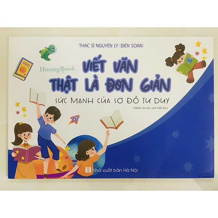 Viết Văn Thật Là Đơn Giản Sức Mạnh Của Sơ Đồ Tư Duy (Nguyên Lý) - Ảnh 3