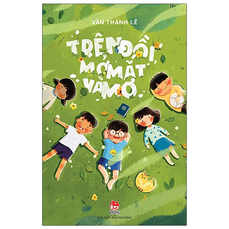 Trên Đồi, Mở Mắt Và Mơ (Tái Bản 2021)