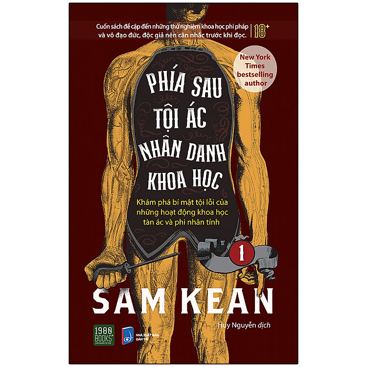 Phía Sau Tội Ác Nhân Danh Khoa Học (Tập 1)