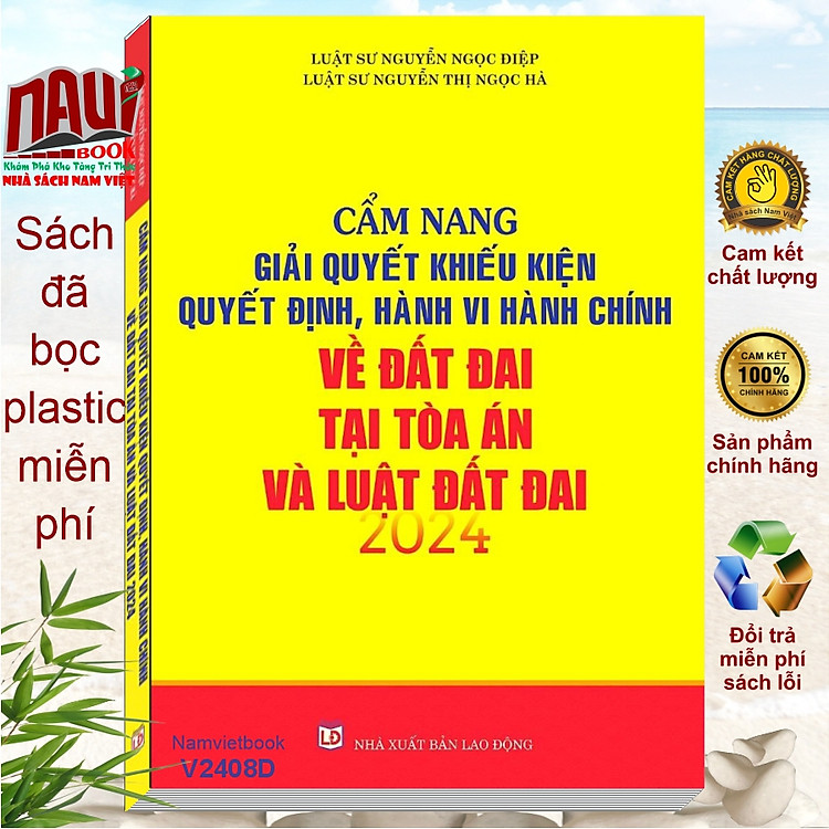 Cẩm Nang Giải Quyết Khiếu Kiện Quyết Định, Hành Vi Hành Chính về Đất Đai – V2408D