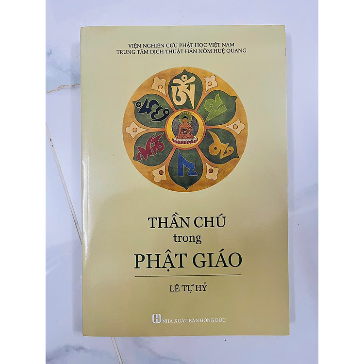 Thần Chú Trong Phật Giáo – Lê Tự Hỷ