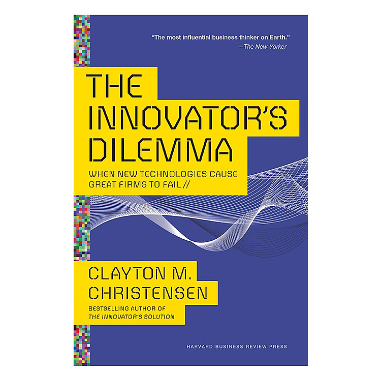 Sách The Innovator's Dilemma