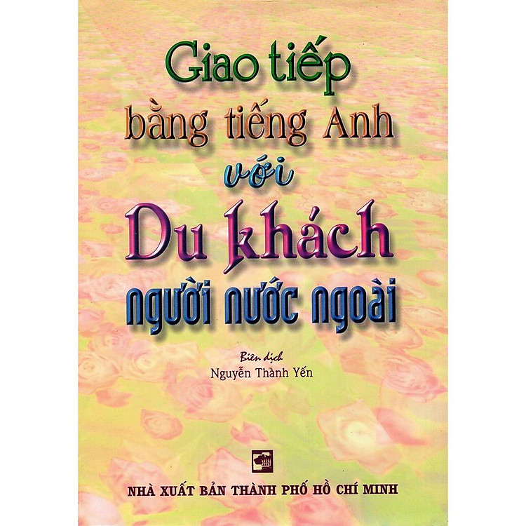 Giao Tiếp Bằng Tiếng Anh Với Du Khách Người Nước Ngoài