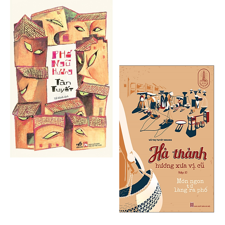 Combo 2 Cuốn Văn Học Hay: Phố Ngũ Hương+Hà Thành Hương Xưa Vị Cũ - Tập 2: Món Ngon Từ Làng Ra Phố