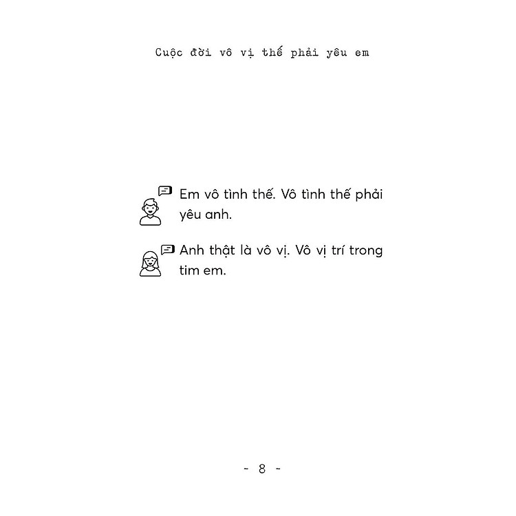 Cuộc Đời Vô Vị Thế Phải Yêu Em - Ảnh 7