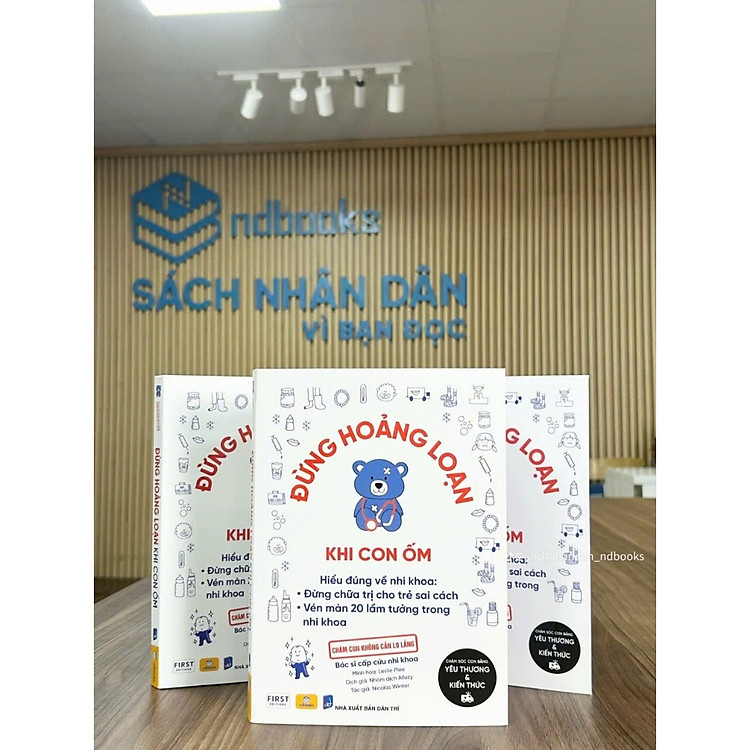 Đừng Hoảng Loạn Khi Con Ốm – Chăm Con Không Cần Lo Lắng