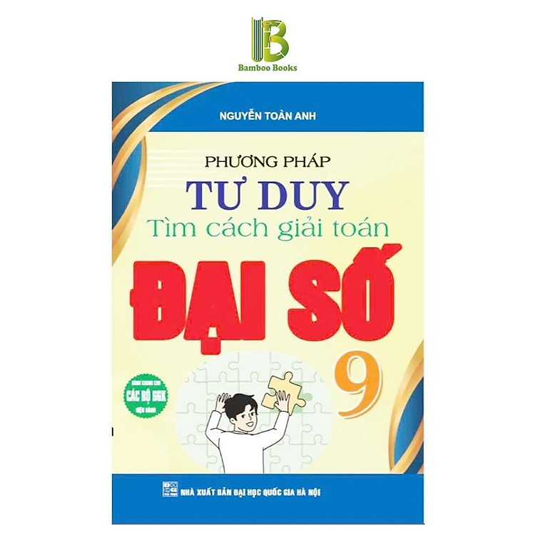 Phương Pháp Tư Duy Tìm Cách Giải Toán Đại Số 9