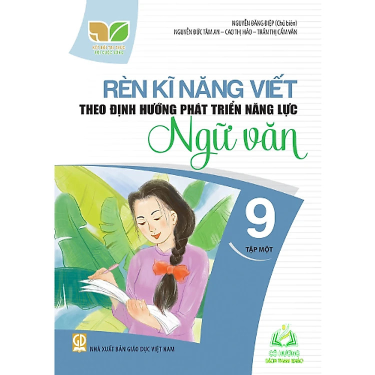 Rèn Kĩ Năng Viết Theo Định Hướng Phát Triển Năng Lực Ngữ Văn 9 - Tập 1 (Kết Nối)