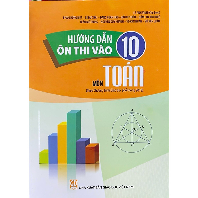 Sách - Hướng dẫn ôn thi vào 10 Môn Toán ( Theo Chương Trình GDPT 2018)