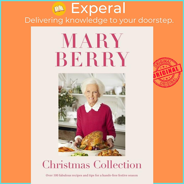 Sách - Mary Berry's Christmas Collection - Over 100 fabulous recipes and tips for by Mary Berry (UK edition, hardcover)