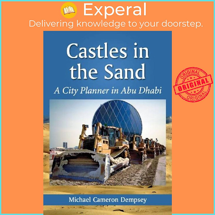 Sách - Castles in the Sand - A City Planner in Abu Dhabi by Michael Cameron Dempsey (UK edition, paperback)