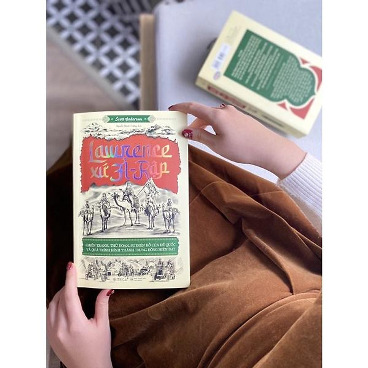 Lawrence Xứ Ả-Rập: Chiến tranh, thủ đoạn, sự điên rồ của đế quốc và quá trình hình thành Trung Đông hiện đại - Ảnh 5