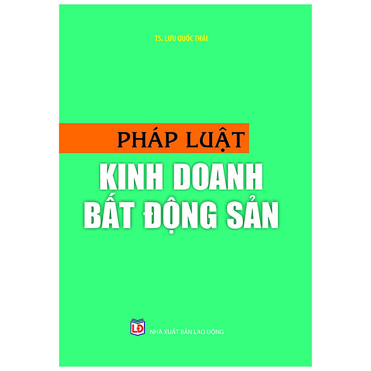 Pháp Luật Kinh Doanh Bất Động Sản
