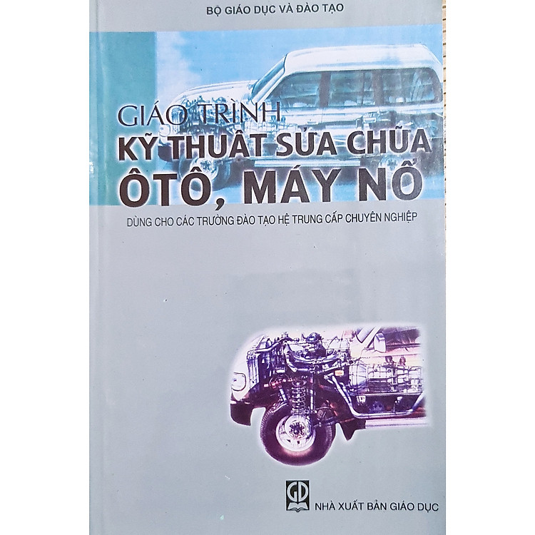 Newshop: Giáo trình kỹ thuật sửa chữa ô tô, máy nổ