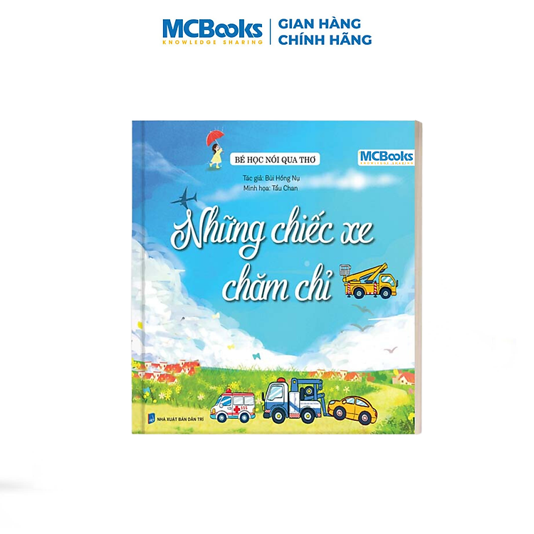 Newshop: Bé Học Nói Qua Thơ - Những Chiếc Xe Chăm Chỉ