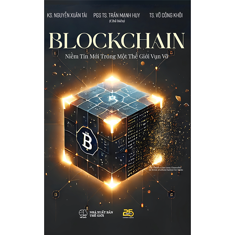 Blockchain – Niềm Tin Mới Trong Một Thế Giới Vụn Vỡ