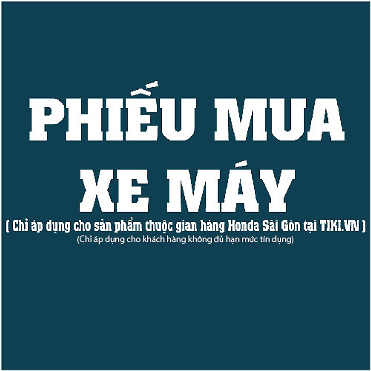 Phiếu Mua Xe Máy Honda Honda Sài Gòn