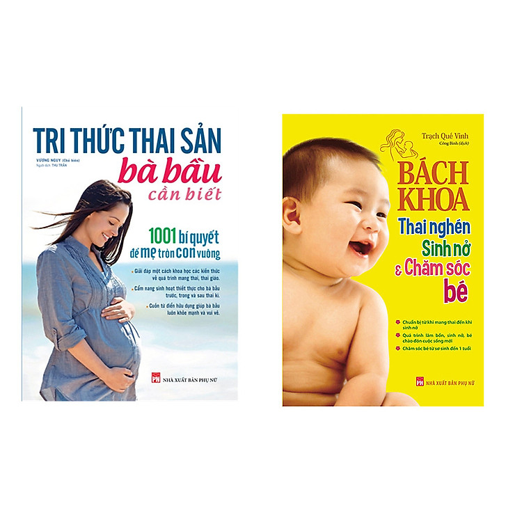 Bách Khoa Thai Nghén, Sinh Nở Và Chăm Sóc Bé