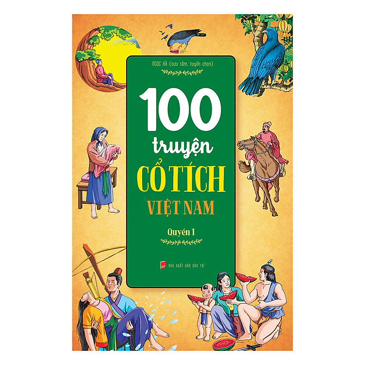 100 Truyện Cổ Tích Việt Nam (Quyển 1)