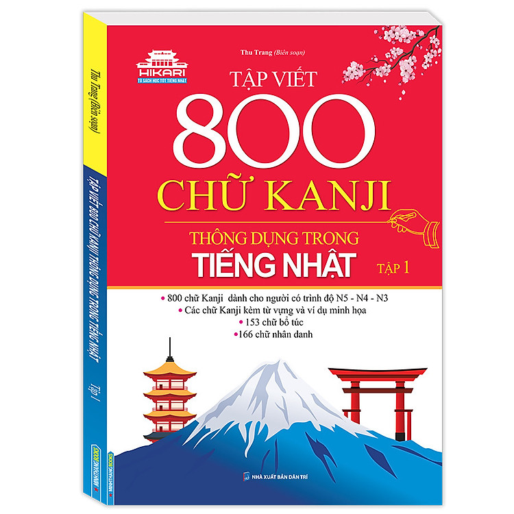 Tập Viết 800 Chữ Kanji Thông Dụng Trong Tiếng Nhật – Tập 1