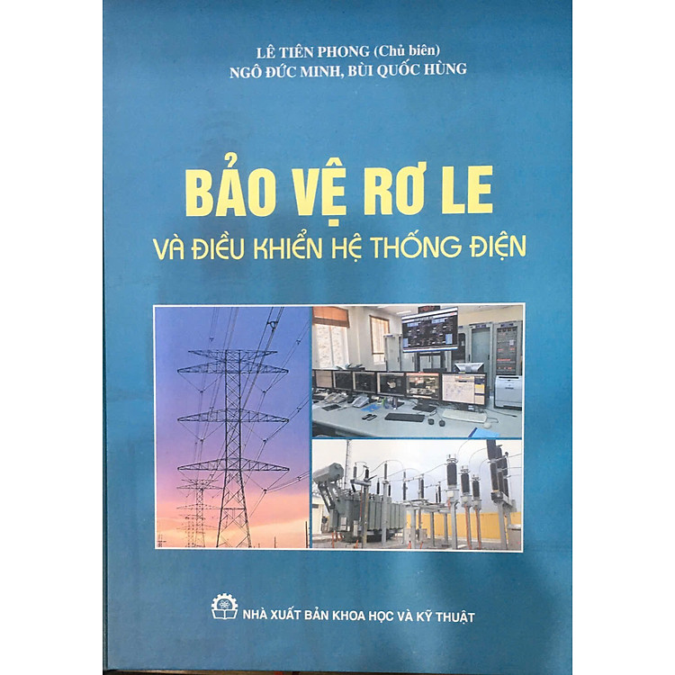 Bảo Vệ Rơ Le Và Điều Khiển Hệ Thống Điện