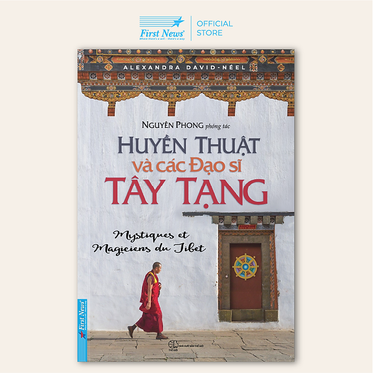 Huyền Thuật Và Các Đạo Sĩ Tây Tạng - Ảnh 2