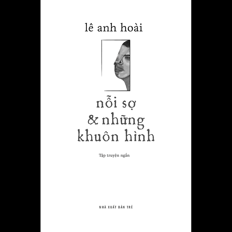 Nỗi Sợ Và Những Khuôn Hình - Ảnh 2