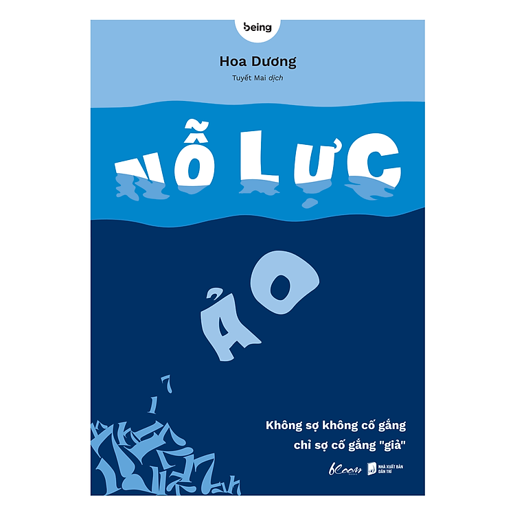 Nổ Lực Ảo – Không Sợ Không Cố Gắng, Chỉ Sợ Cố Gắng “Giả”