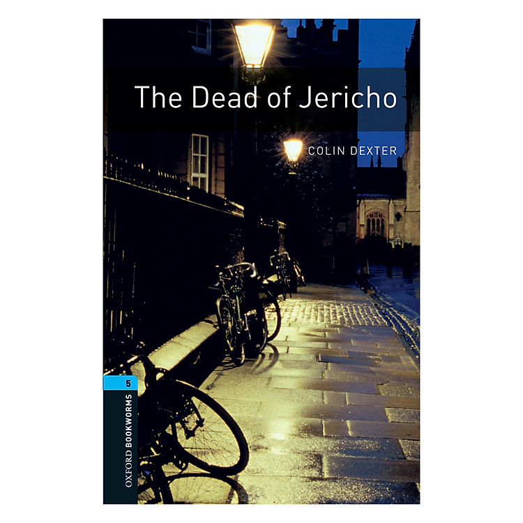 Sách Oxford Bookworms Library (3 Ed.) 5: The Dead Of Jericho