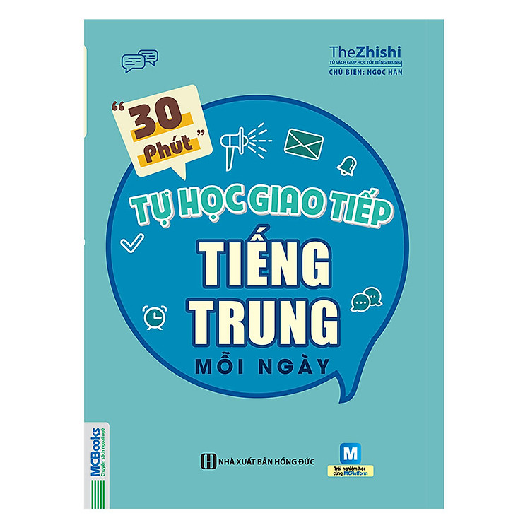 Sách 30 Phút Tự Học Giao Tiếp Tiếng Trung Mỗi Ngày