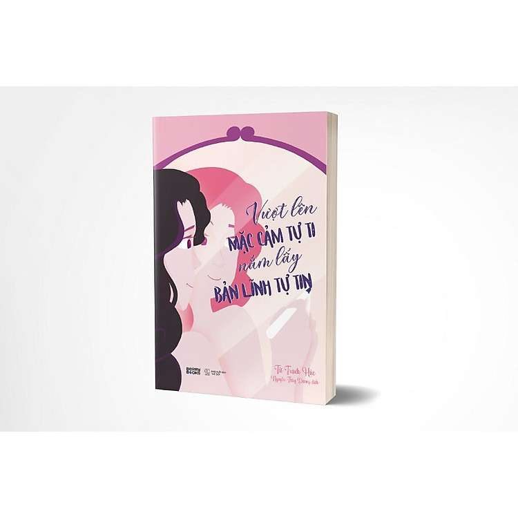 Vượt Lên Mặc Cảm Tự Ti, Nắm Lấy Bản Lĩnh Tự Tin - Ảnh 4