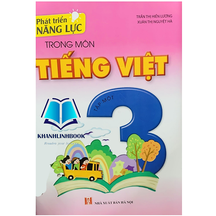 Phát triển năng lực trong môn Tiếng Việt lớp 3 – Tập 1