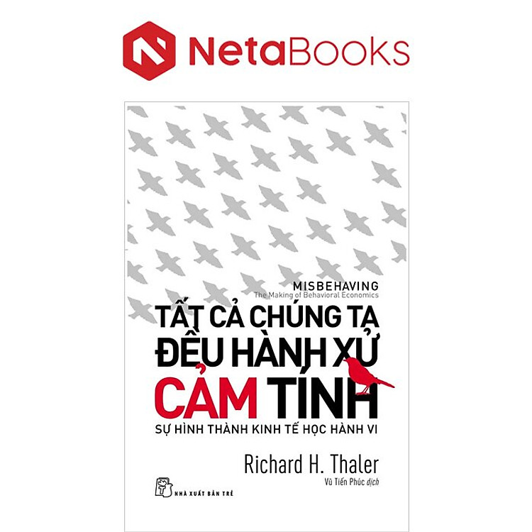Mua tại Newshop: Tất Cả Chúng Ta Đều Hành Xử Cảm Tính