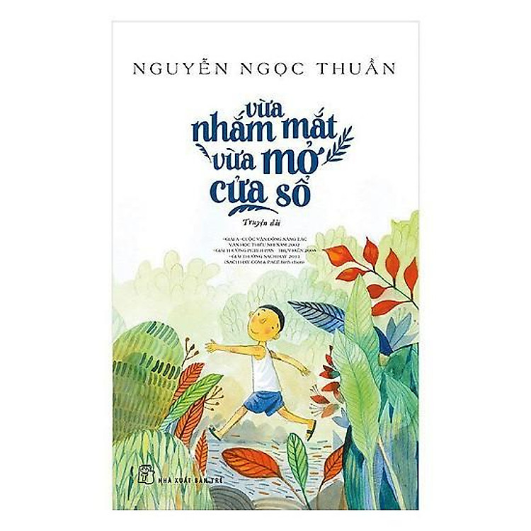 Vừa Nhắm Mắt Vừa Mở Cửa Sổ