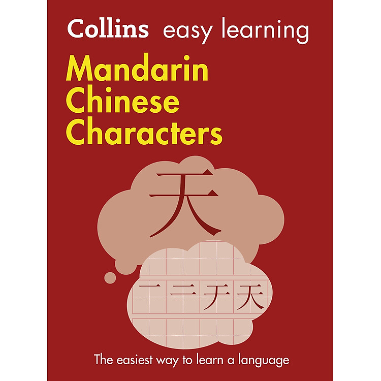 Sách Collins Easy Learning Mandarin Chinese Characters: The Easiest Way to Learn a Language