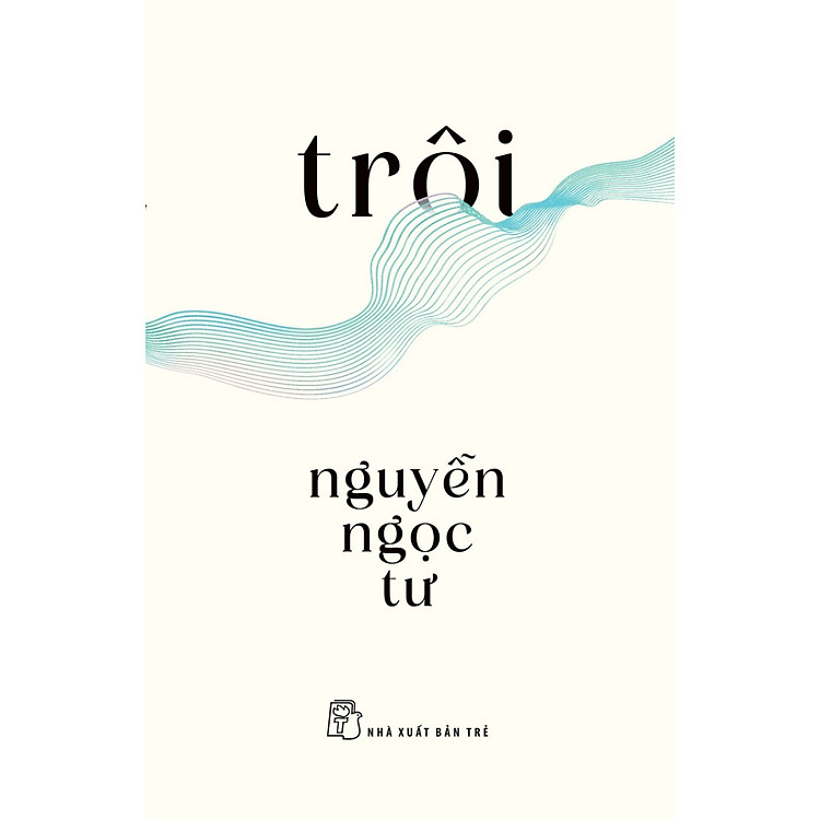 Trôi (Nguyễn Ngọc Tư)