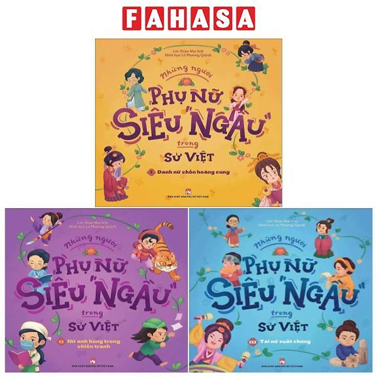 Combo Sách Những Người Phụ Nữ Siêu Ngầu Trong Sử Việt Bộ 3 Cuốn)