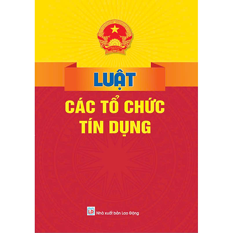 Luật Các Tổ Chức Tín Dụng