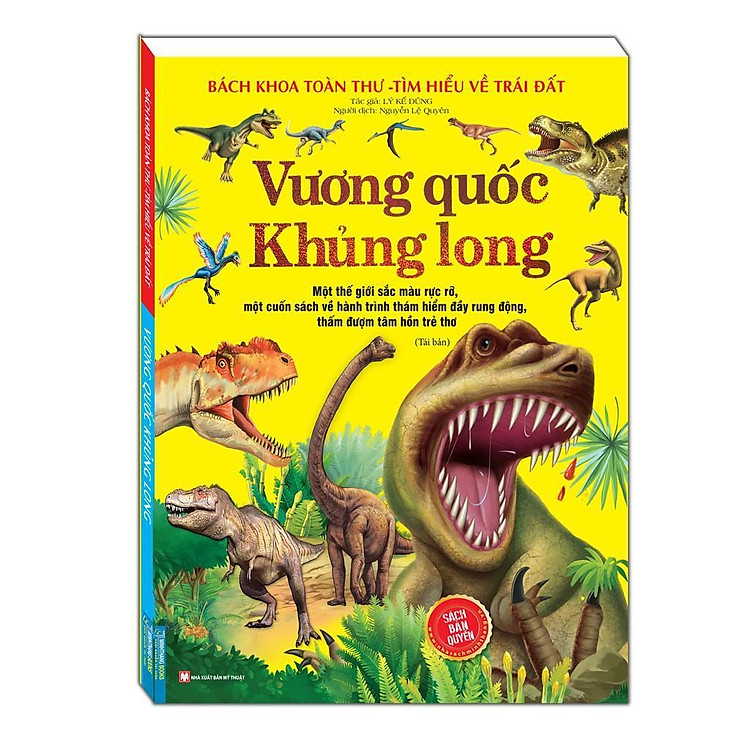 Bách Khoa Toàn Thư Tìm Hiểu Về Trái Đất – Vương Quốc Khủng Long