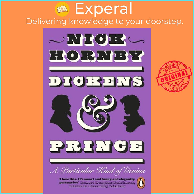 Sách - Dickens and Prince - A Particular Kind of Genius by Nick Hornby (UK edition, paperback)