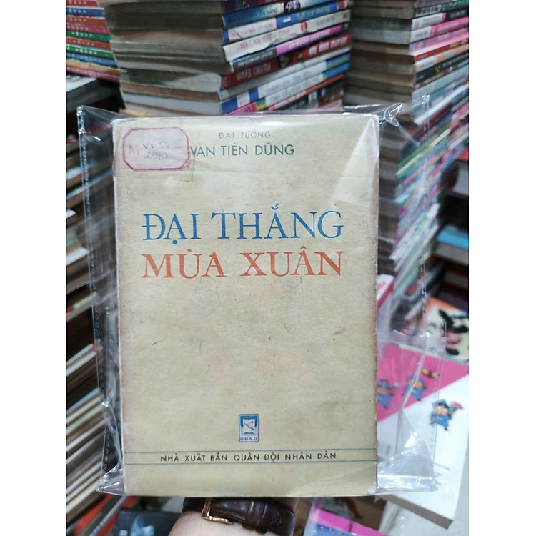Đại thắng mùa xuân - Đại tướng Văn Tiến Dũng