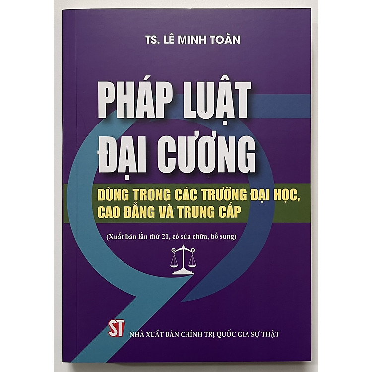Pháp Luật Đại Cương Dùng Trong Các Trường Đại Học, Cao Đẳng Và Trung Cấp