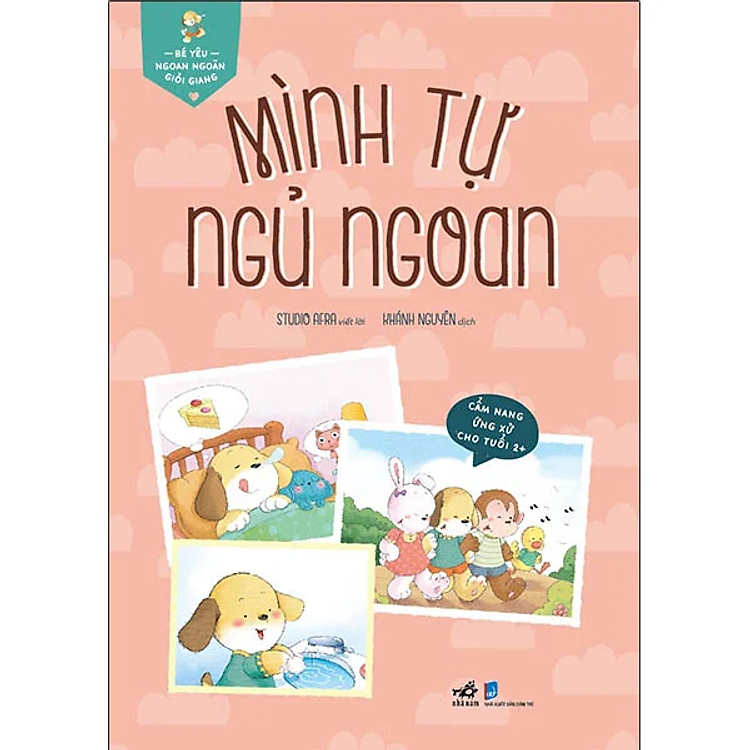 Bé Yêu Ngoan Ngoãn Giỏi Giang – Mình Tự Ngủ Ngon