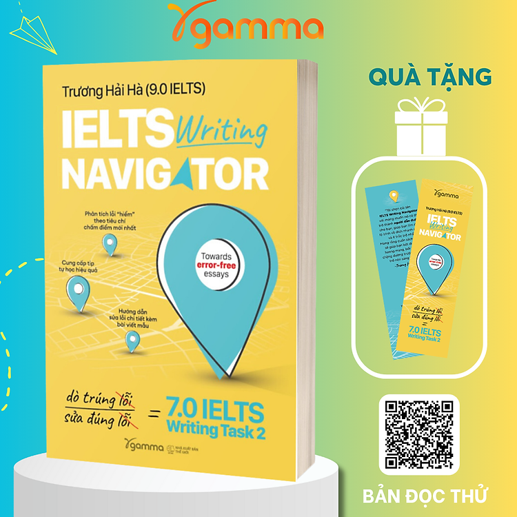 IELTS Writing Navigator – Dò Trúng Lỗi, Sửa Đúng Lỗi – 7.0 IELTS Writing Task 2