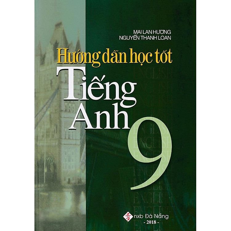 Hướng Dẫn Học Tốt Tiếng Anh 9 - Ảnh 3