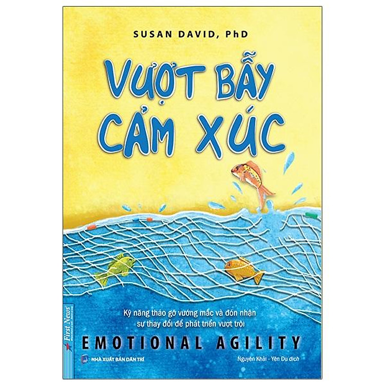 Vượt Bẫy Cảm Xúc – Emotional Agility