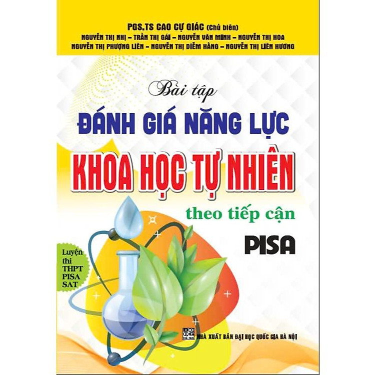 Bài Tập Đánh Giá Năng Lực Khoa Học Tự Nhiên Theo Tiếp Cận PISA Luyện Thi THPT PISA SAT (Dùng Chung)