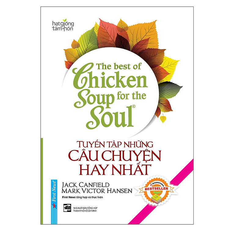 Sách The Best Of Chicken Soup - Tuyển Tập Những Câu Chuyện Hay Nhất (Song Ngữ)